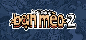 Tôi đã thuê vài bạn mèo 2