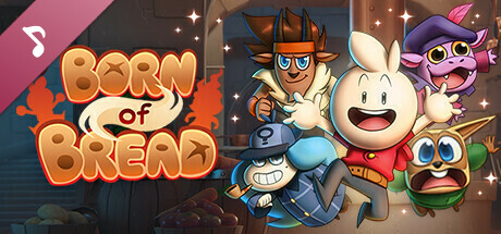 Born of Bread Soundtrack