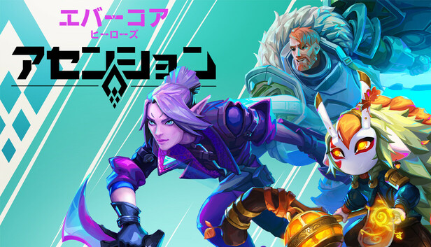 Evercore Heroes : Ascension