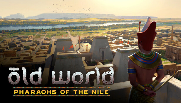 Old World - Pharaohs of the Nile