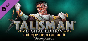 Talisman Character - Exorcist
