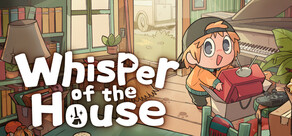 Whisper of the House