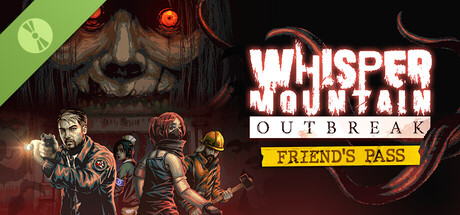 Whisper Mountain Outbreak Friend's Pass