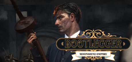 Bootlegger: Moonshine Empire — Steam header