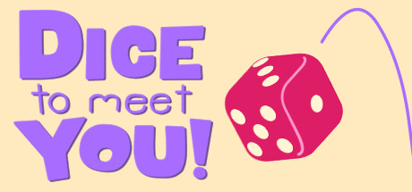 Dice to Meet You: header artwork