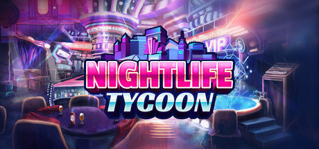 Nightlife Tycoon: header artwork