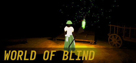 World of blind on Steam
