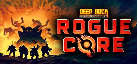 Deep Rock Galactic: Rogue Core