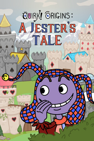 Quirk! Origins: A Jester's Tale