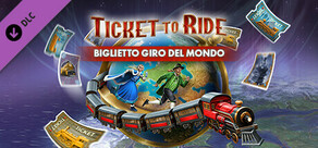 Ticket to Ride®: Biglietto giro del mondo