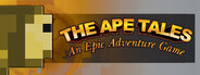 The Ape Tales: An Epic Adventure Game