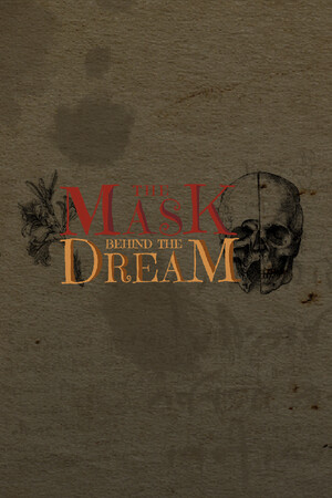 The Mask behind the Dream - Kapitel 1