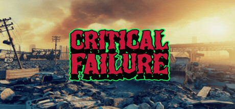 Critical Failure