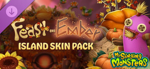 My Singing Monsters - Feast-Ember Skin Pack