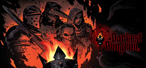 Darkest Dungeon®