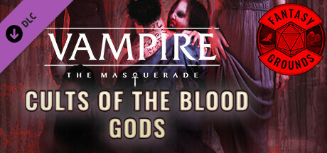 Fantasy Grounds - Vampire: The Masquerade 5th Edition Cults of the Blood Gods