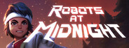 Robots at Midnight