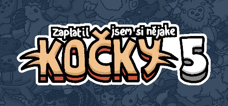 Zaplatil jsem si nějaké kočky 5