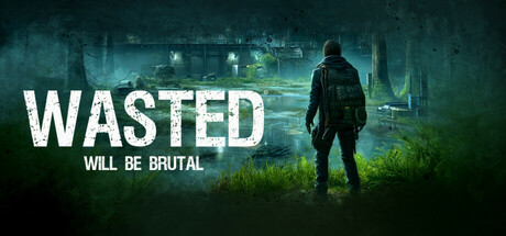 WASTED Will Be Brutal Cover Image