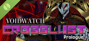 VOIDWATCH: CrossLust - Prologue DEMO