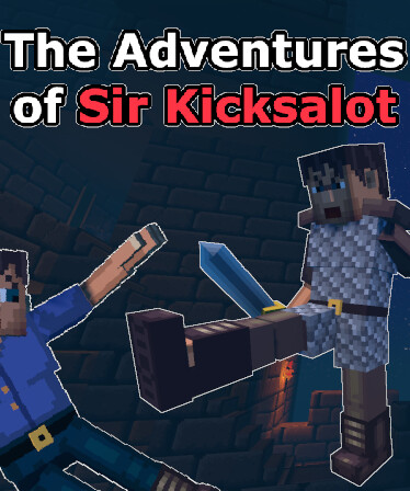 The Adventures of Sir Kicksalot