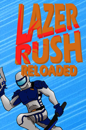 Lazer Rush Reloaded