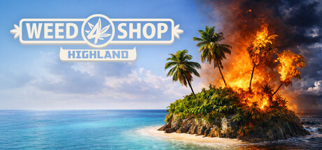 Weed Shop 4: Highland