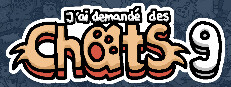 J'ai demandé des chats 9