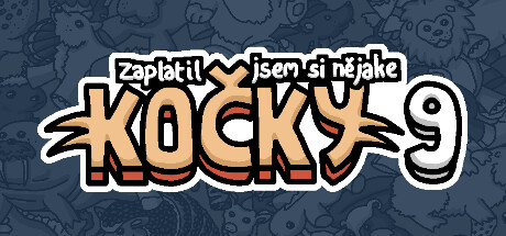  Zaplatil jsem si nějaké kočky 9