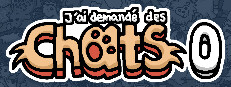  J'ai demandé des chats 0