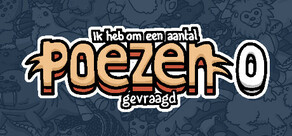 Ik heb om een aantal poezen 0