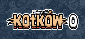 Zleciłem wykonanie kilku kotków 0