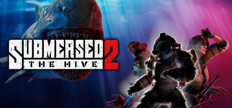 淹没2 蜂巢/Submersed 2 – The Hive——v1.0.0多国语言（含简体中文）免安装解压即玩版