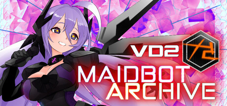 Vindictive Drive 2: Maidbot Archive