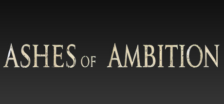 Ashes of Ambition: imagen de cabecera