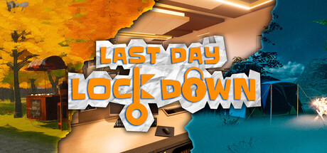Last Day Lockdown