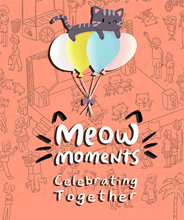 Meow Moments: Celebrating Together