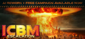 ICBM: Escalation