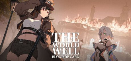 The World Well: Blood of Caro