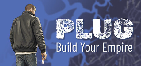Plug: Build your Empire