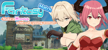Fantasy Match -Make a H match with cute young woman- — Steam header