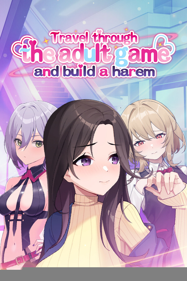 Travel through the adult game and build a harem