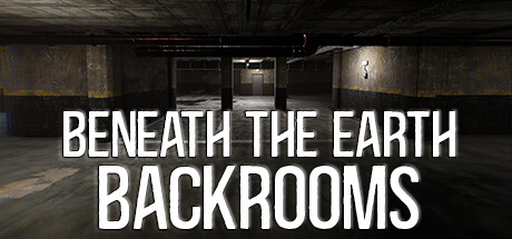 Beneath The Earth - Backrooms: header artwork