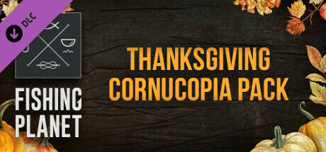 Fishing Planet: Thanksgiving Cornucopia Pack: header artwork