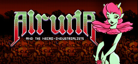 Alruna and the Necro-Industrialists — Steam header