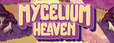 Mycelium Heaven