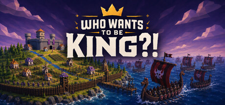 Who Wants To Be King?! — Steam header