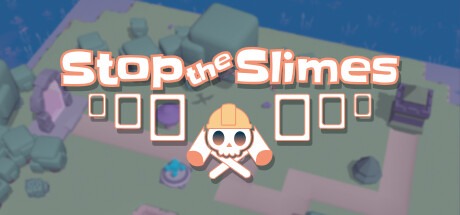 Stop The Slimes