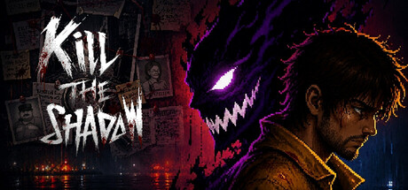 Kill The Shadow