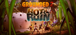 Grounded 2